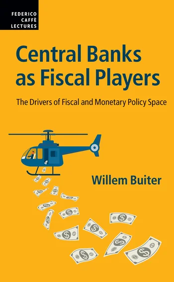 Central banks as fiscal players, by Willem Buiter