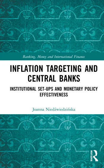 Book Inflation Targeting and Central Banks_Joanna Niedzwiedzinska