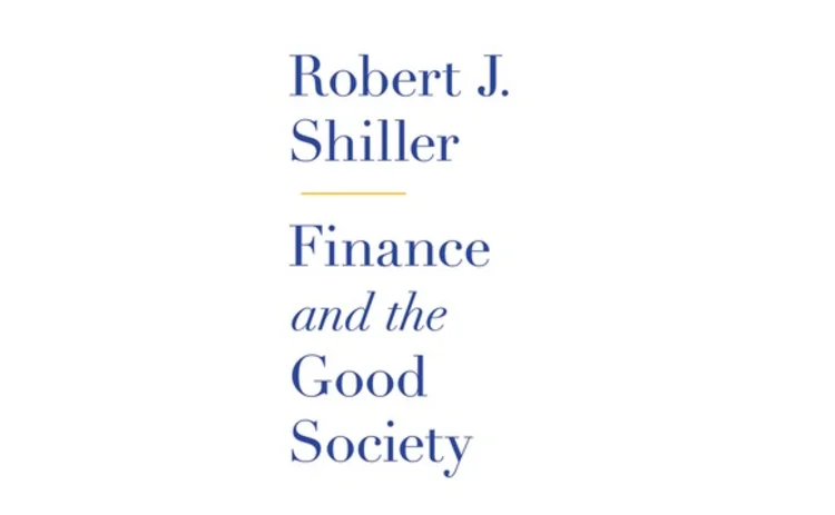 Finance and the Good Society by Robert Shiller
