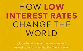 How low interest rates change the world, by Jesper Rangvid