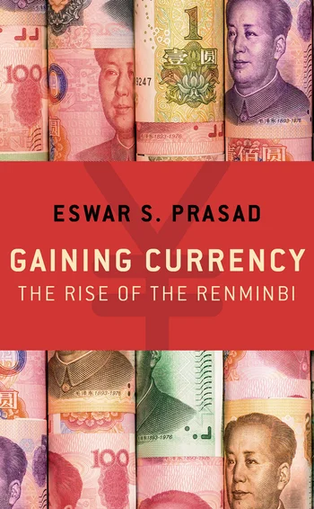 Gaining Currency – Eswar Prasad
