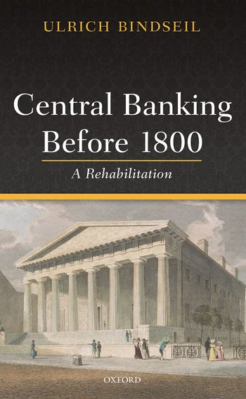 Central banking before 1800, by Ulrich Bindseil