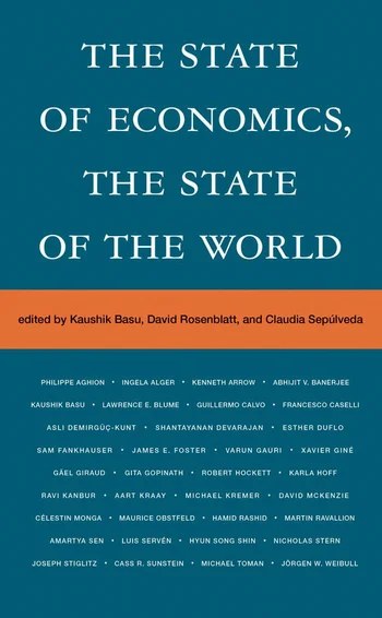 The state of economics, the state of the world, edited by Kaushik Basu, David Rosenblatt and Claudia Sepúlveda