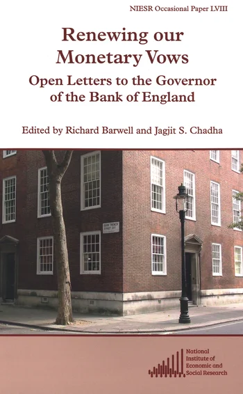 Renewing our monetary vows, edited by Richard Barwell and Jagjit S Chadha