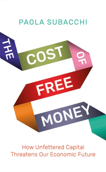 The cost of free money, by Paola Subacci