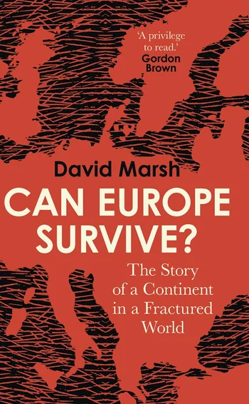 Front cover of ‘Can Europe survive?’ By David Marsh