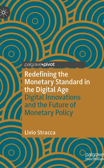 Front cover of the book “Redefining the Monetary Standard in the Digital Age”