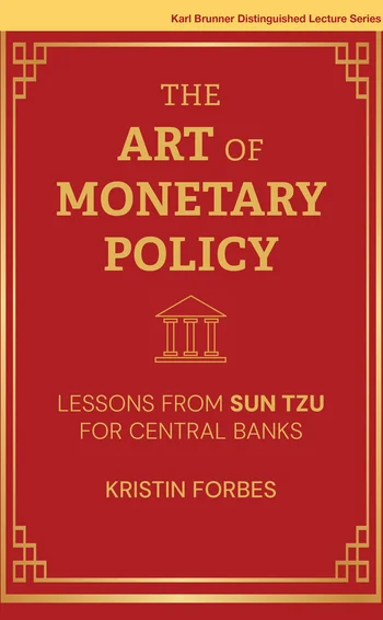Front cover of ‘The Art of Monetary Policy’, by Kristin Forbes
