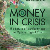 Money in Crisis, by Ignazio Angeloni and Daniel Gros
